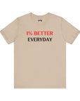 1% BETTER EVERYDAY