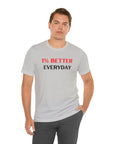 1% BETTER EVERYDAY