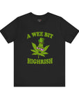 A WEE BIT HIGHRISH
