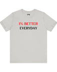 1% BETTER EVERYDAY