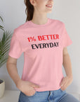 1% BETTER EVERYDAY