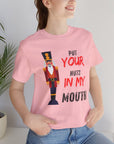 PUT YOUR NUTS IN MY MOUTH