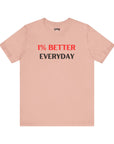 1% BETTER EVERYDAY