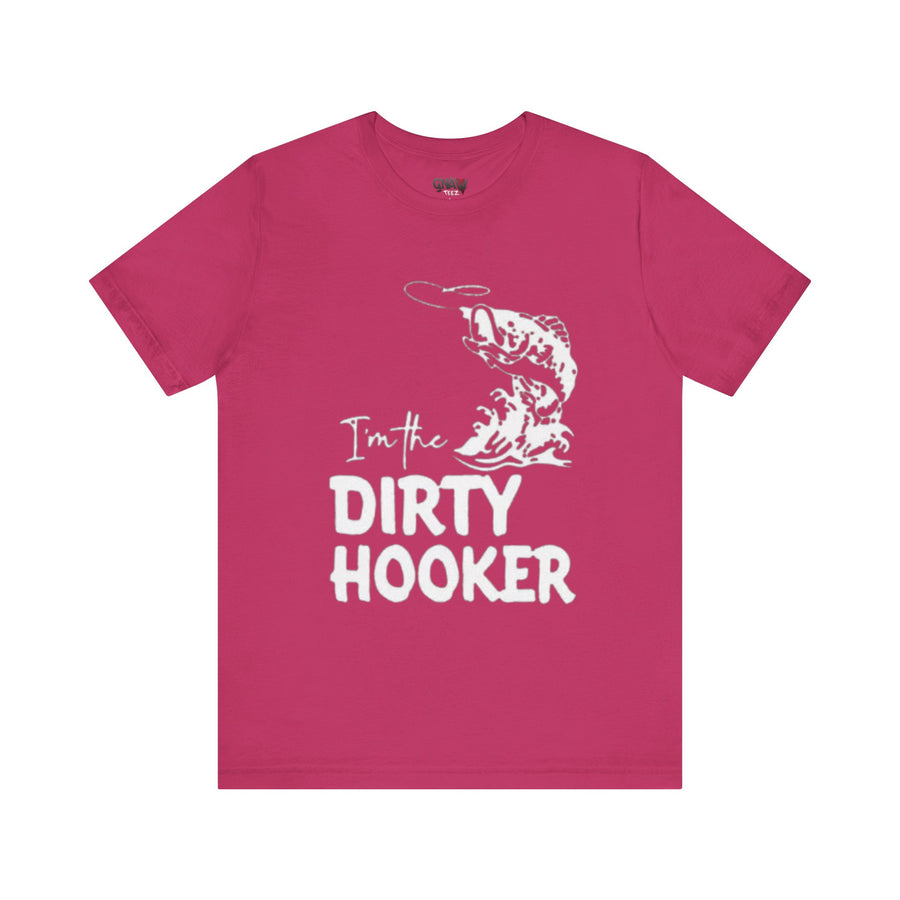 I'M THE DIRTY HOOKER
