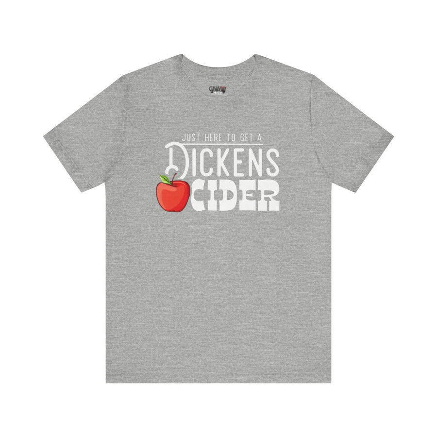 JUST HERE TO GET A DICKENS CIDER