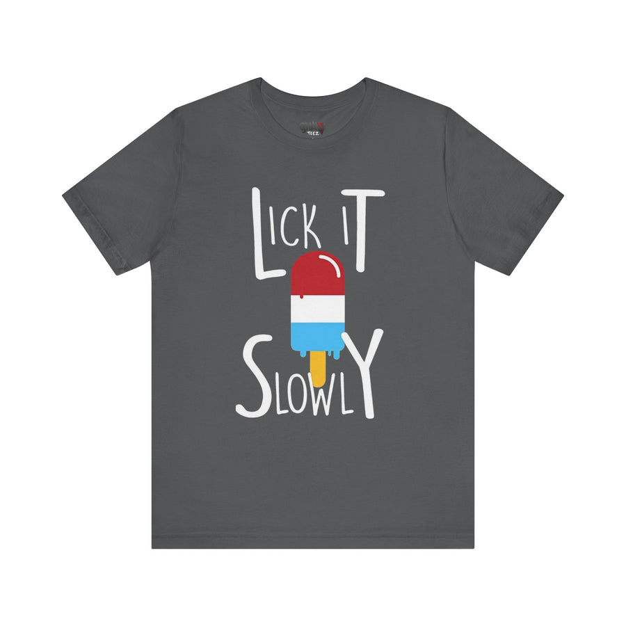 LICK IT SLOWLY
