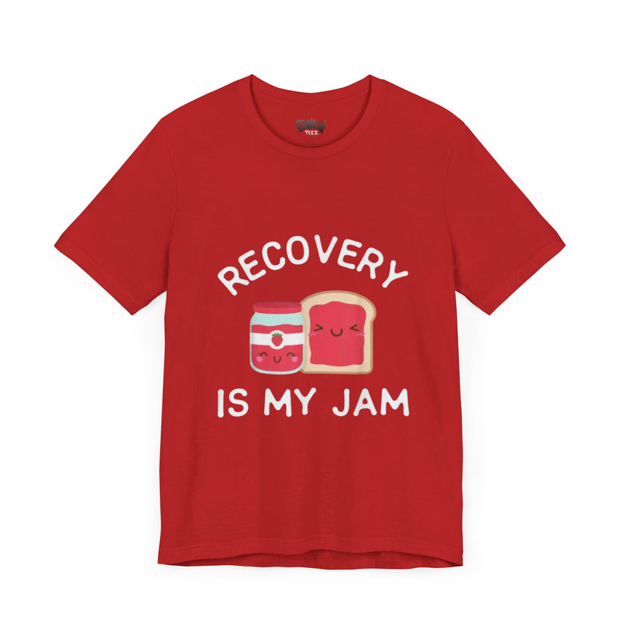 RECOVERY IS MY JAM