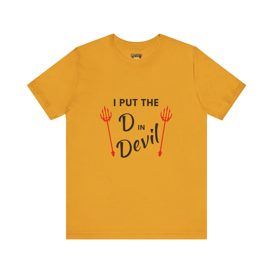 I PUT THE D IN DEVIL