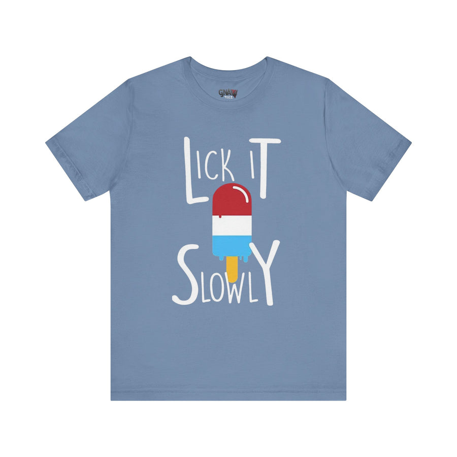 LICK IT SLOWLY