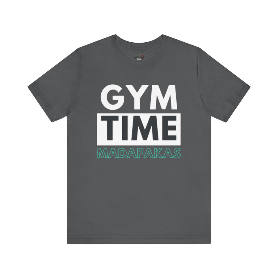GYM TIME MADAFAKAS