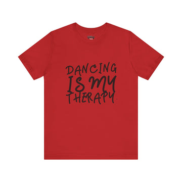 DANCING IS MY THERAPY
