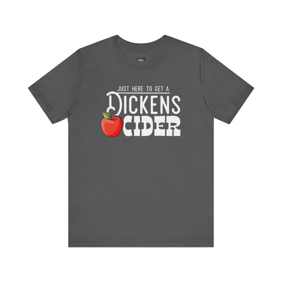 JUST HERE TO GET A DICKENS CIDER