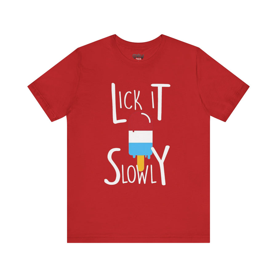 LICK IT SLOWLY