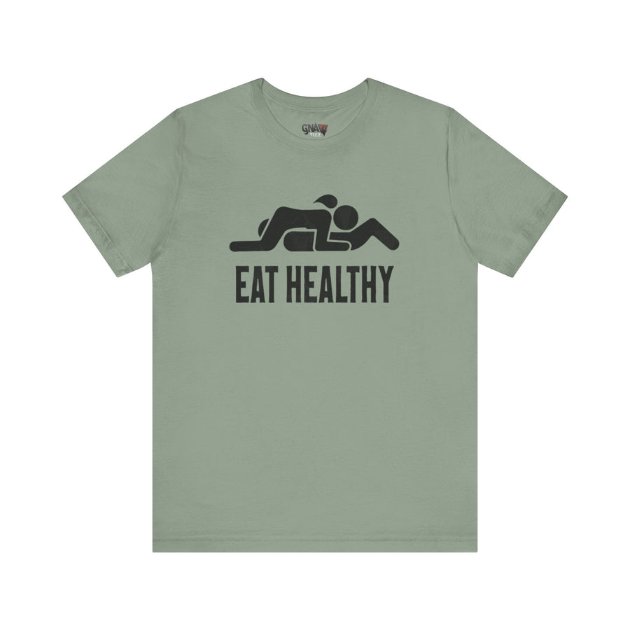 EAT HEALTHY