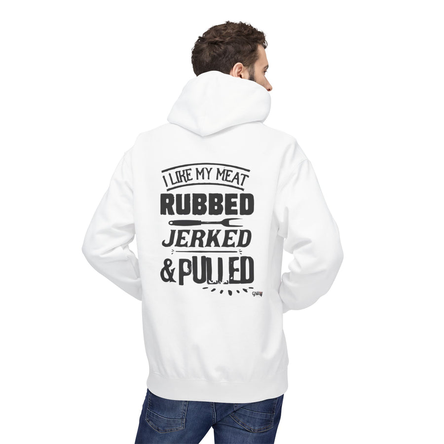 I LIKE MY MEAT RUBBED JERKED AND PULLED Softstyle Fleece Hoodie