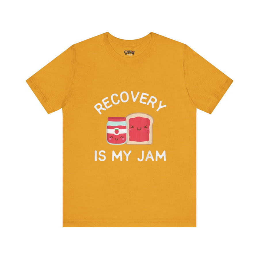 RECOVERY IS MY JAM