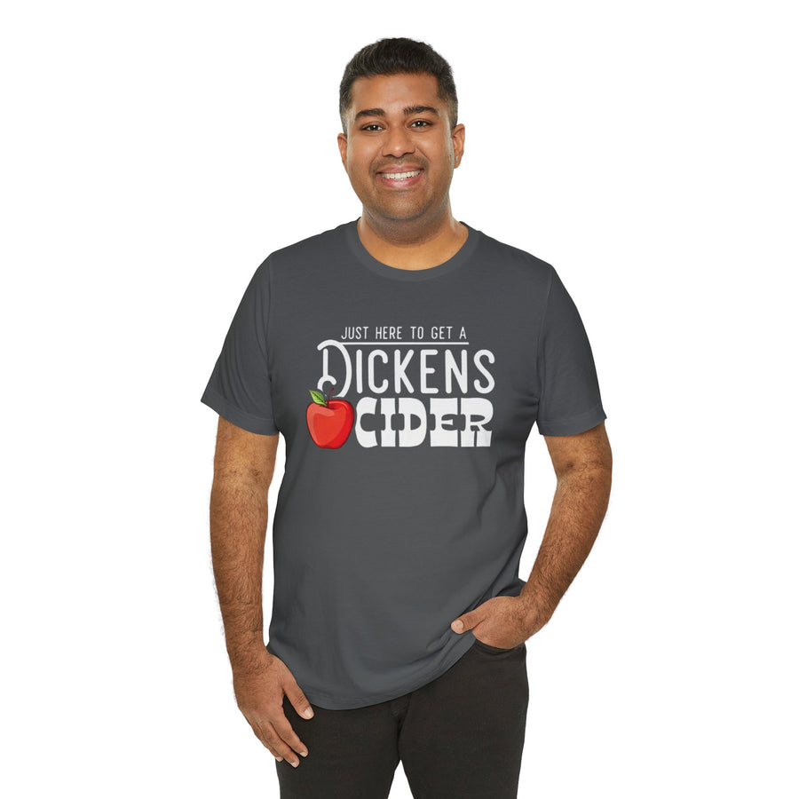 JUST HERE TO GET A DICKENS CIDER