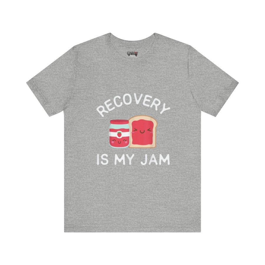RECOVERY IS MY JAM