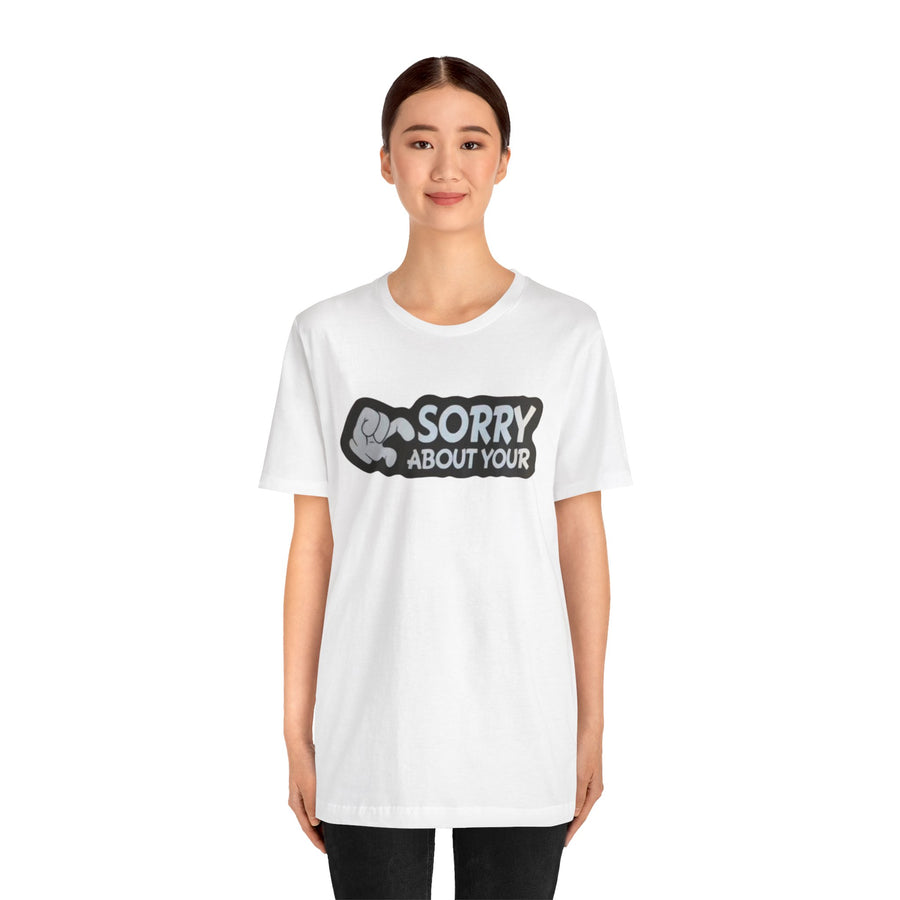 SORRY ABOUT YOUR PACKAGE