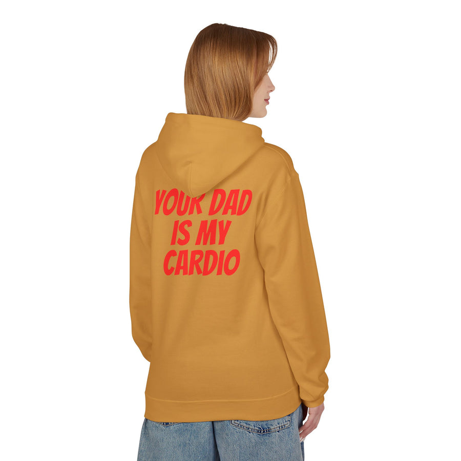 YOUR DAD IS MY CARDIO Softstyle Fleece Hoodie