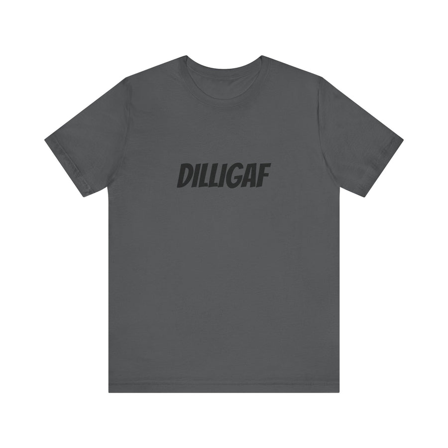 DILLIGAF