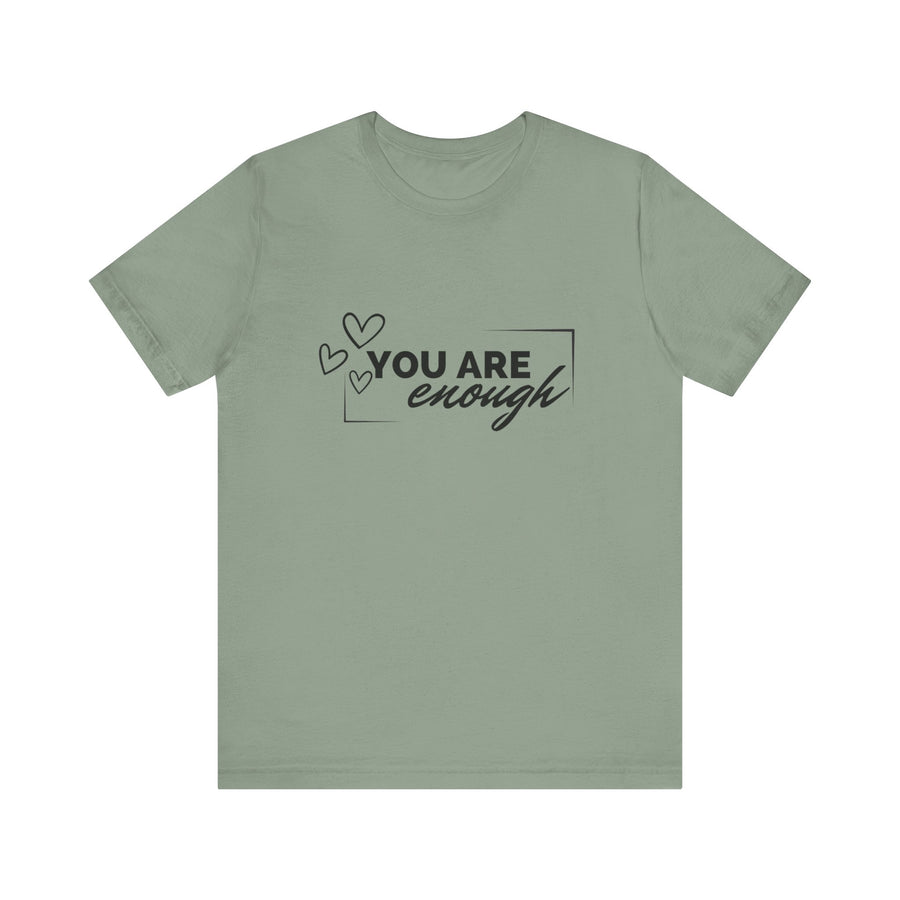 YOU ARE ENOUGH