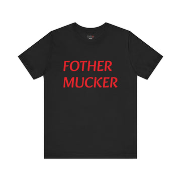 FOTHER MUCKER