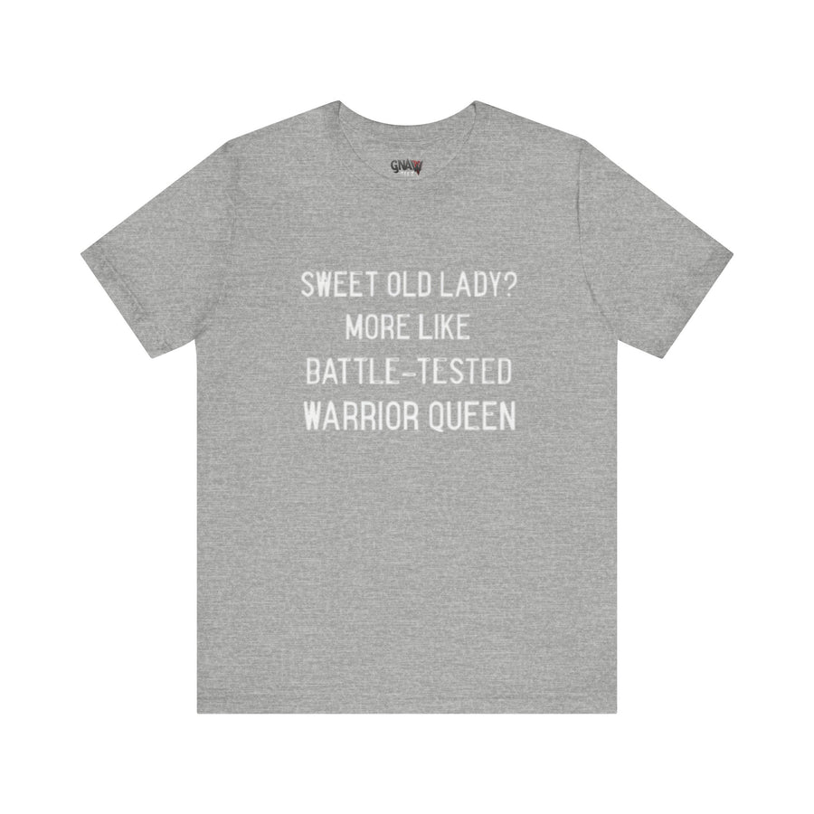 SWEET OLD LADY? MORE LIKE BATTLE-TESTED WARRIOR QUEEN