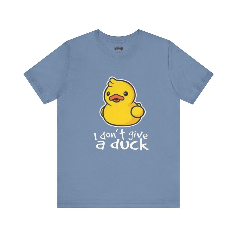 I DON'T GIVE A DUCK