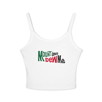 MOUNT AND DEW ME