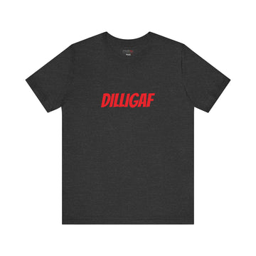 DILLIGAF