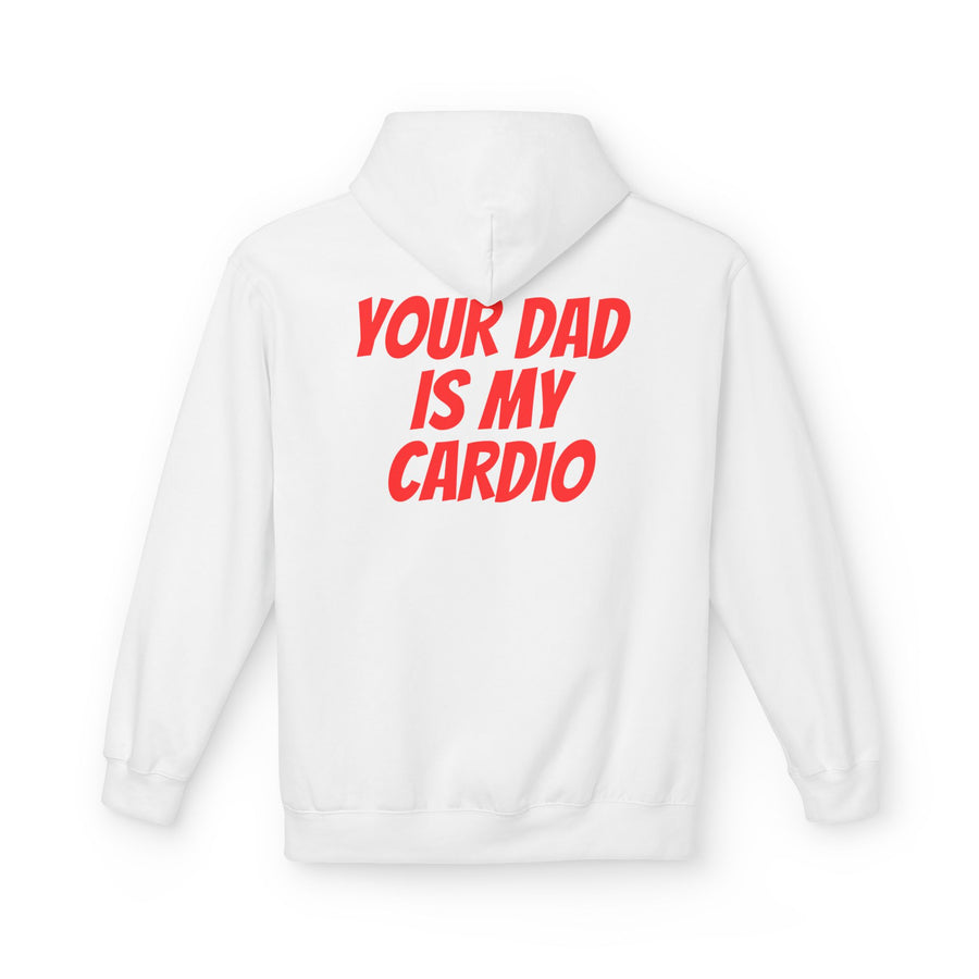 YOUR DAD IS MY CARDIO Softstyle Fleece Hoodie