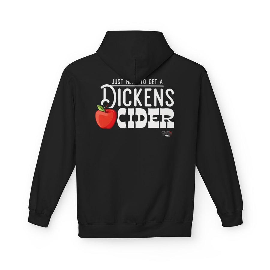 JUST HERE TO GET A DICKENS CIDER Softstyle Fleece Hoodie