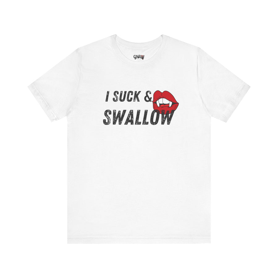 I SUCK & SWALLOW