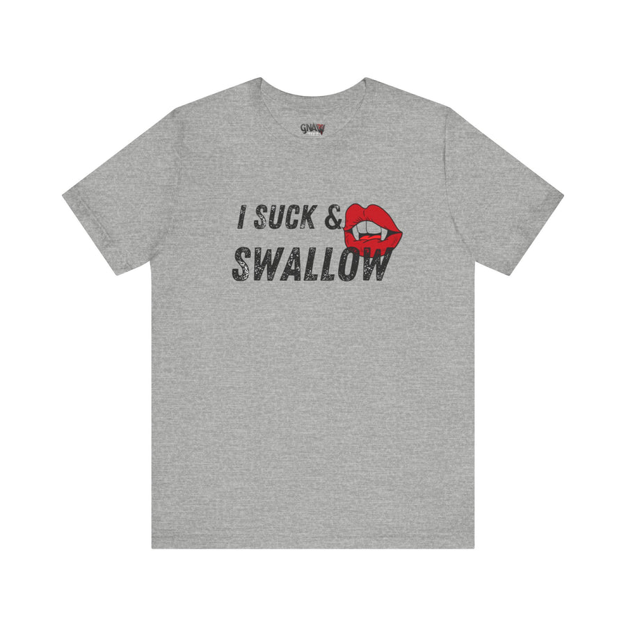 I SUCK & SWALLOW