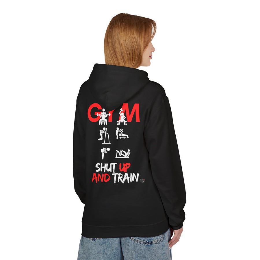GYM SHUT UP AND TRAIN Softstyle Fleece Hoodie