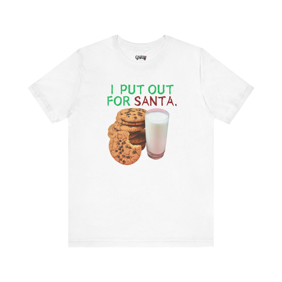 I PUT OUT FOR SANTA