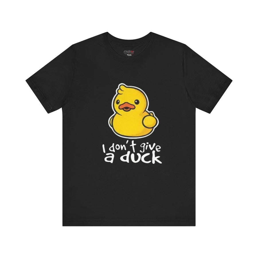I DON'T GIVE A DUCK