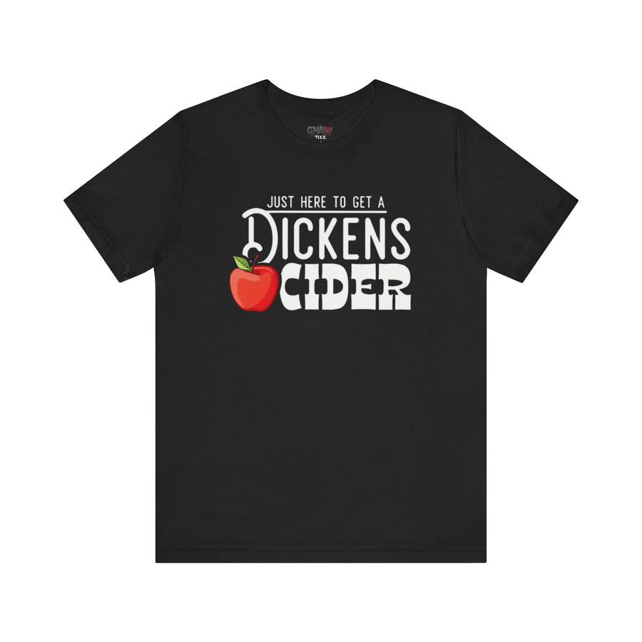JUST HERE TO GET A DICKENS CIDER