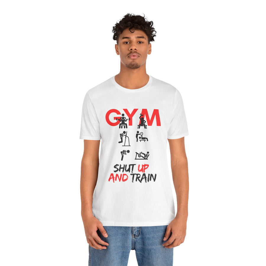GYM SHUT UP AND TRAIN