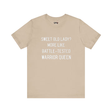 SWEET OLD LADY? MORE LIKE BATTLE-TESTED WARRIOR QUEEN