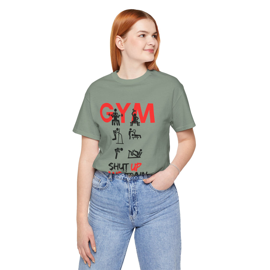 GYM SHUT UP AND TRAIN