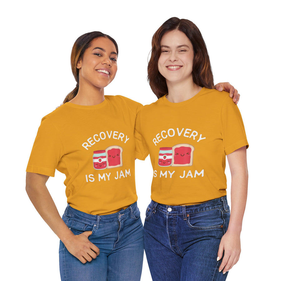 RECOVERY IS MY JAM