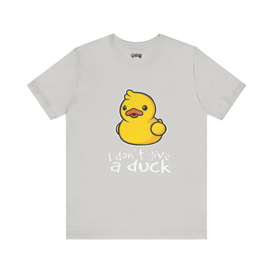 I DON'T GIVE A DUCK