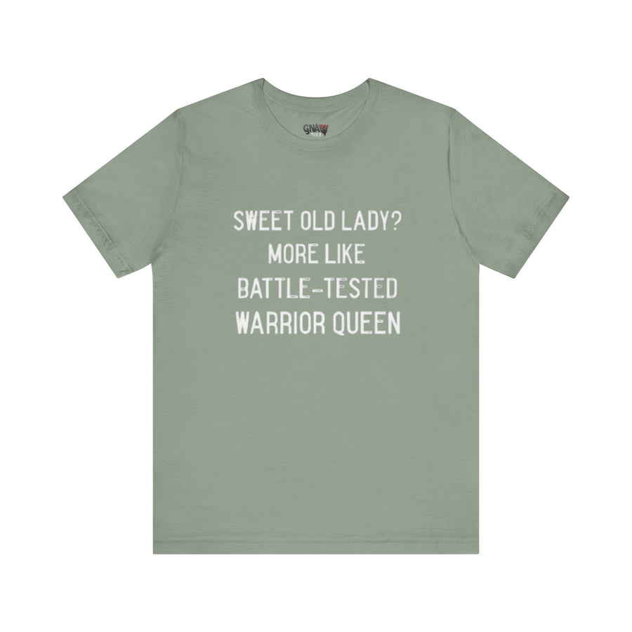 SWEET OLD LADY? MORE LIKE BATTLE-TESTED WARRIOR QUEEN