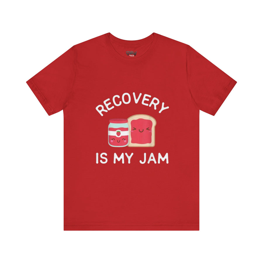 RECOVERY IS MY JAM
