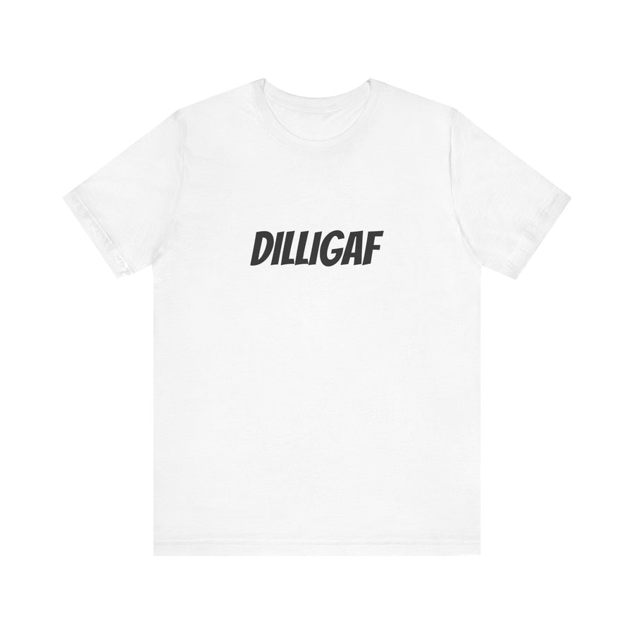 DILLIGAF