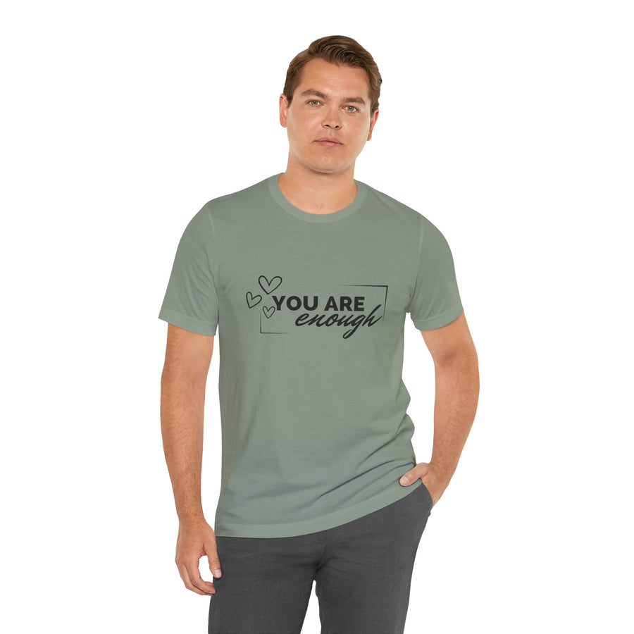 YOU ARE ENOUGH