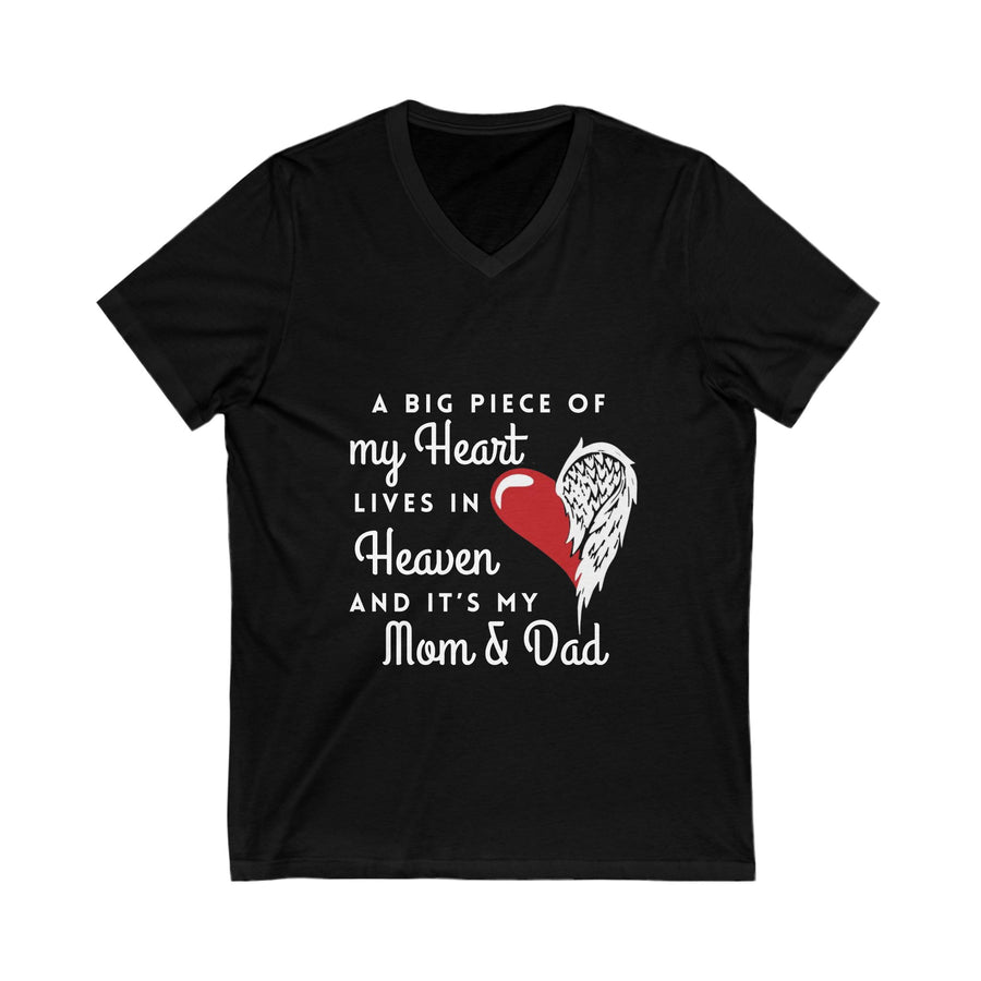 A BIG PIECE OF MY HEART LIVES IN HEAVEN AND IT'S MY MOM & DAD