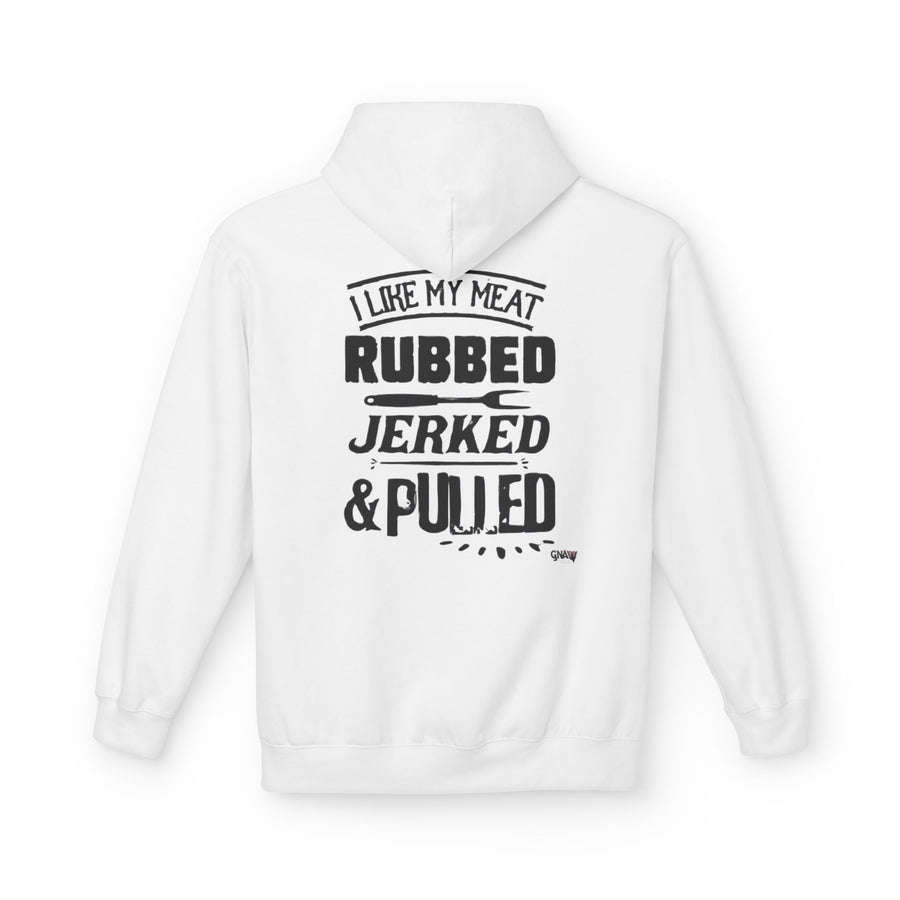 I LIKE MY MEAT RUBBED JERKED AND PULLED Softstyle Fleece Hoodie